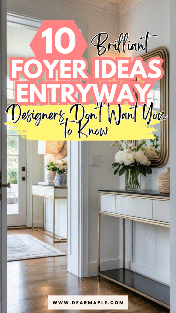 Pinterest pin of Foyer Ideas Entryway