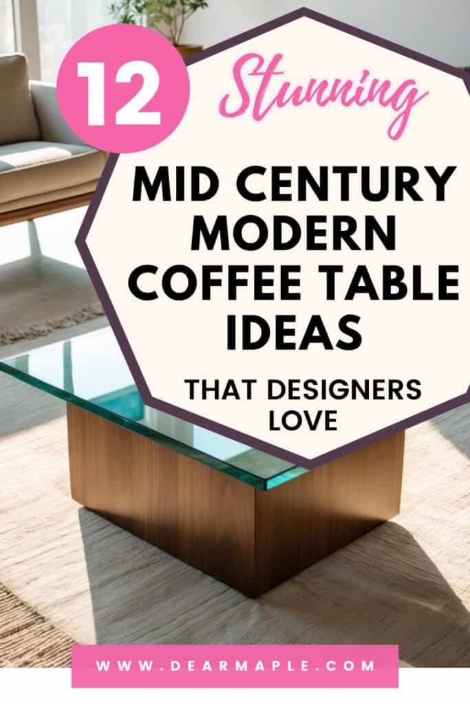 Pinterest pin of Mid Century Modern Coffee Table