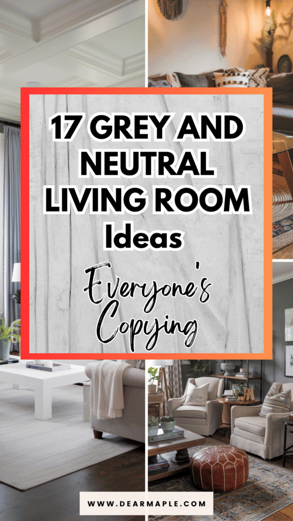 Pinterest pin of Grey And Neutral Living Room