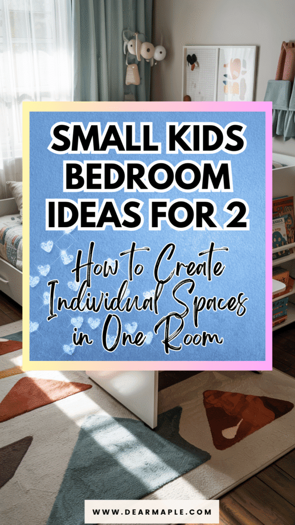 Pinterest pin of Small Kids Bedroom Ideas for 2