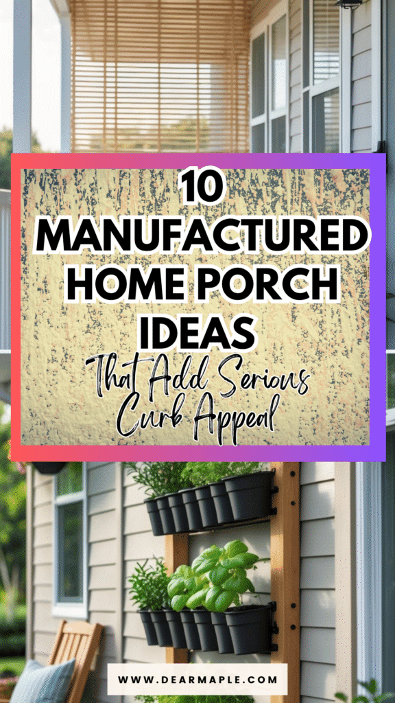 Pinterest pin of manufactured home porch ideas