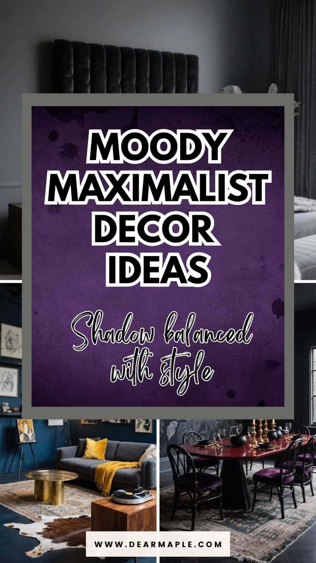 moody maximalist decor ideas