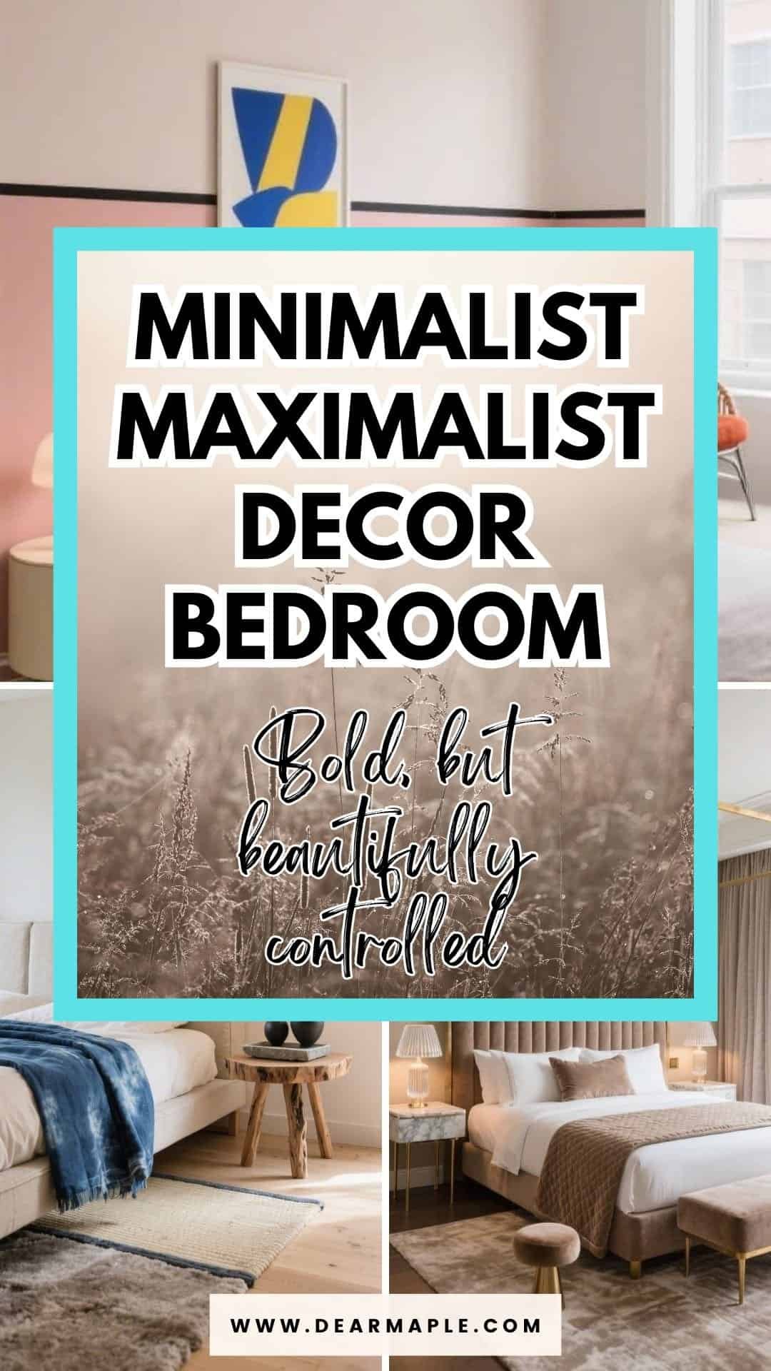 pinterest pin of minimalist maximalist decor bedroom